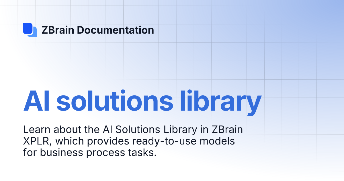 AI solutions library | ZBrain Documentation